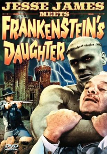 Jesse James Meets Frankenstein’s Daughter
