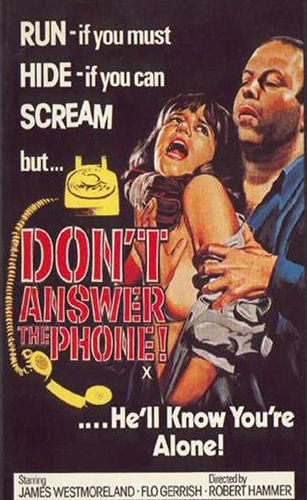 Don't Answer the Phone