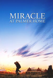 Miracle At Palmer Home poster